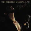 Deejay Young - The Primitive Sessions: Live